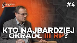 Antoni Dudek: Kto najbardziej okradł III RP? - Kanga Talks #4