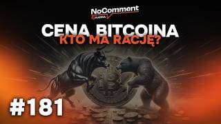 Bitcoin: co dalej z ceną? / Nadciąga wielki kryzys, czy to szansa dla kryptowalut? / NoComment #181