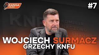 Kanga Talks #7: Wojciech Surmacz - Grzechy KNF’u
