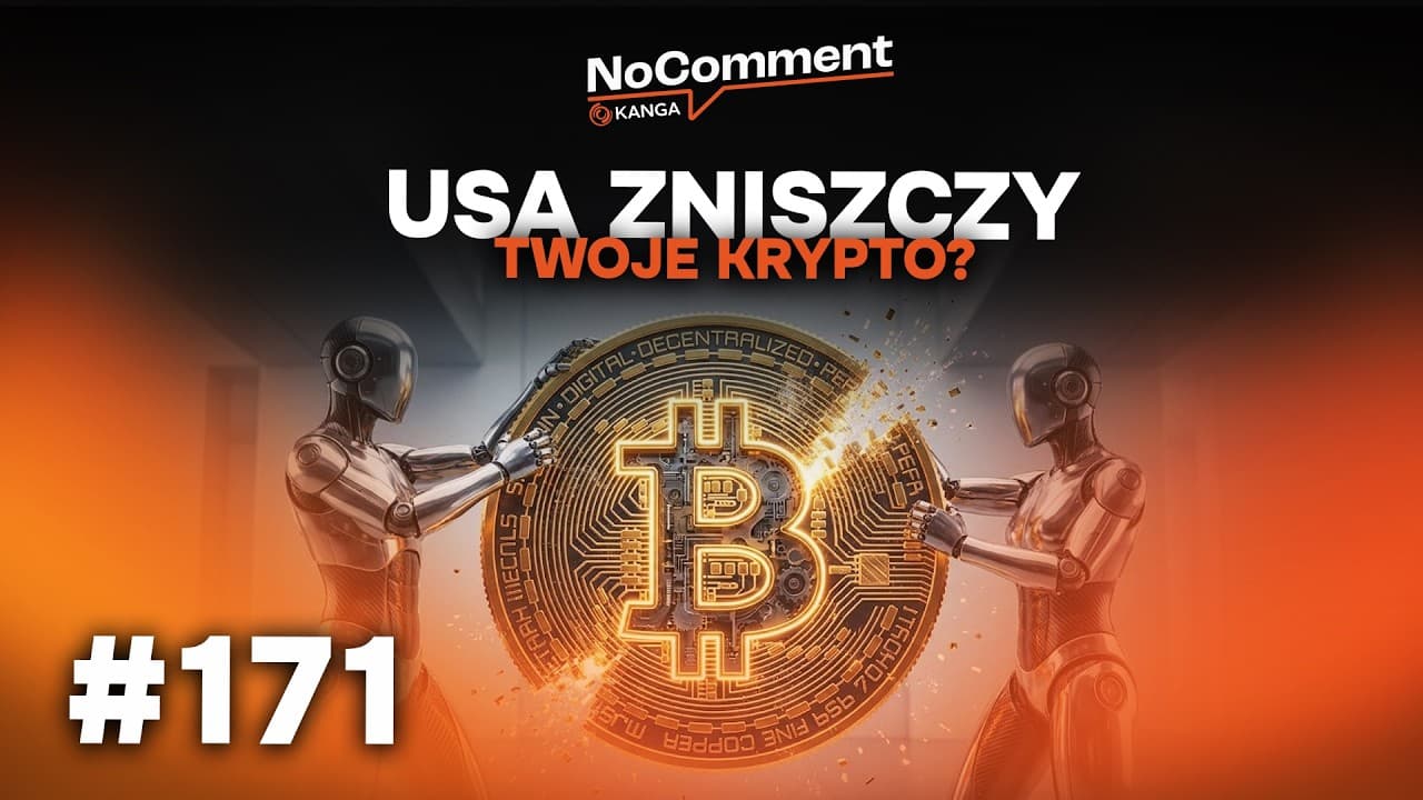 USA DECYDUJE o losie Krypto! Czy banki zablokują Twoje zyski? // No Comment #170