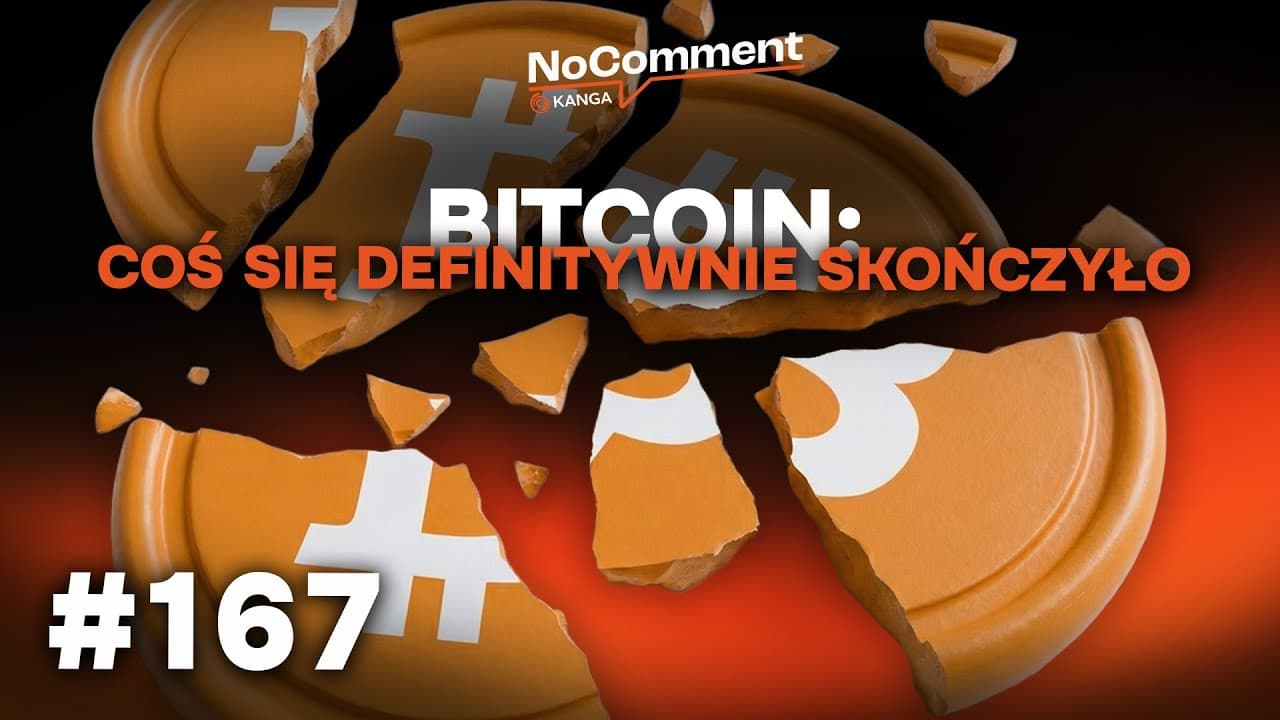 Bitcoin – to koniec? Cykl, który przestał działać | No Comment #167