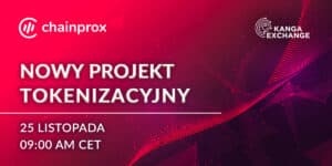 Nowy projekt tokenizacyjny - Chainprox