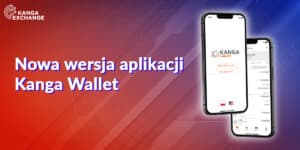 Kanga Wallet - nowa wersja już jest!