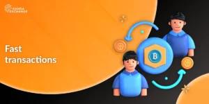 Quick deposits and withdrawals
