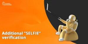 Additional “selfie” verification