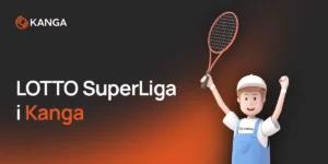 Lotto SuperLIGA i Kanga