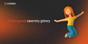 Stakingowy zawrót głowy!