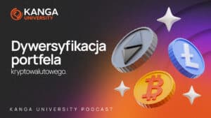 Kanga University Podcast #25 | Dywersyfikacja portfela kryptowalutowego