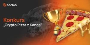 Konkurs “Crypto Pizza z Kangą”!