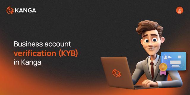 Thumbnail of "Business account verification (KYB) in Kanga" article