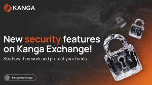 Kanga Exchange Rolls Out Major Security Upgrade: What You Need to Know