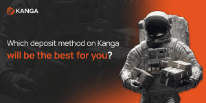 Which deposit method on Kanga will be the best for you?