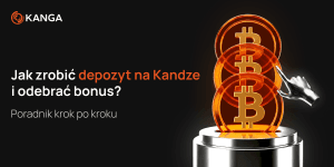 Jak zrobić depozyt na Kandze i odebrać bonus? Poradnik krok po kroku