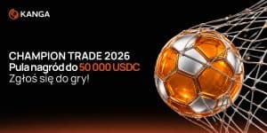 50 000 USD W PULI NAGRÓD! Dołącz do Kanga Futures Championship 2026!
