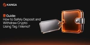 Guide: How to Safely Deposit and Withdraw Crypto Using Tag / Memo?