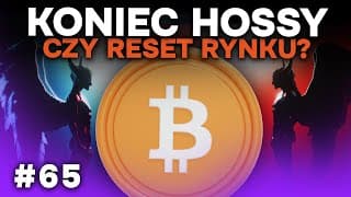 Bitcoin: Koniec hossy czy reset rynku? | Kanga Trends - Analiza Rynku Kryptowalut #65