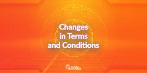Changes in Terms and Conditions