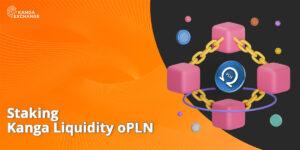 Staking Kanga Liquidity oPLN