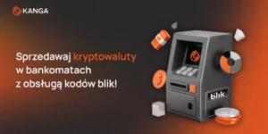 Bankomaty Kanga: nowa era transakcji kryptowalutowych