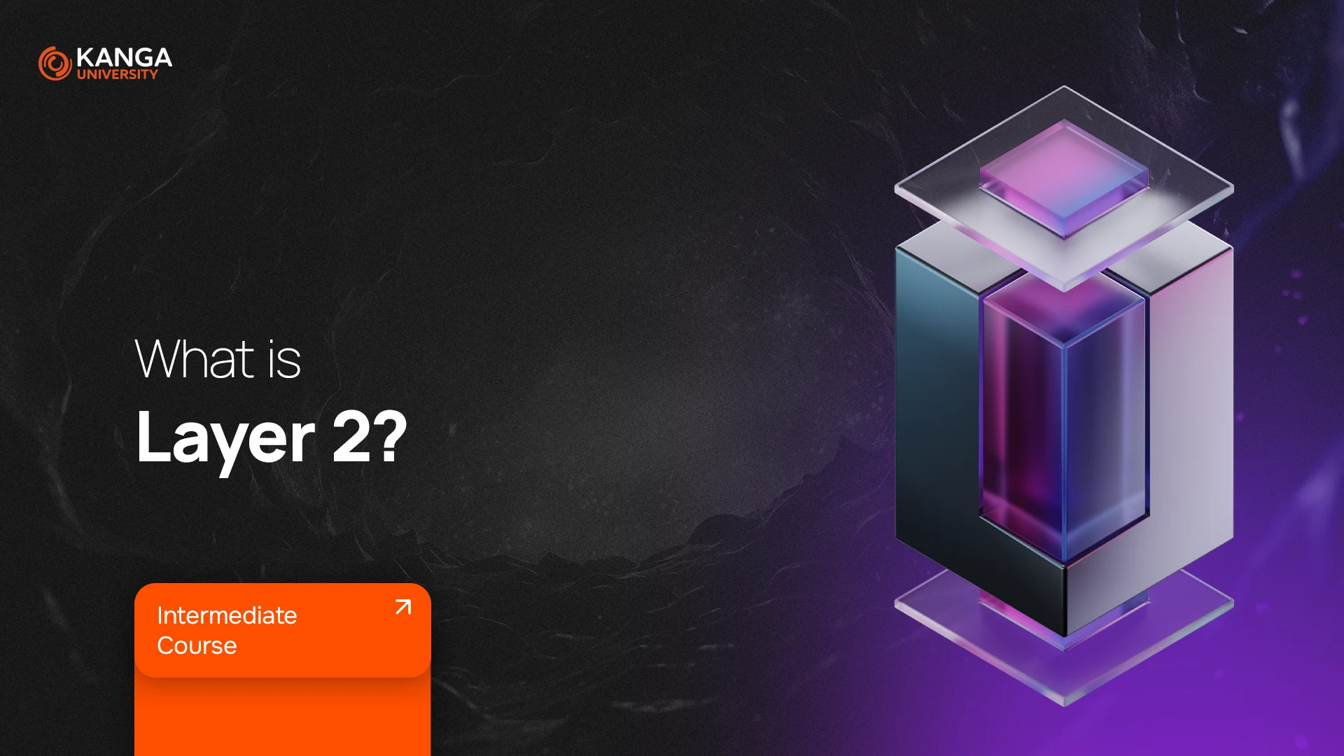 Second layer (layer 2) - what is it